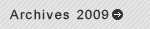Archives 2009
